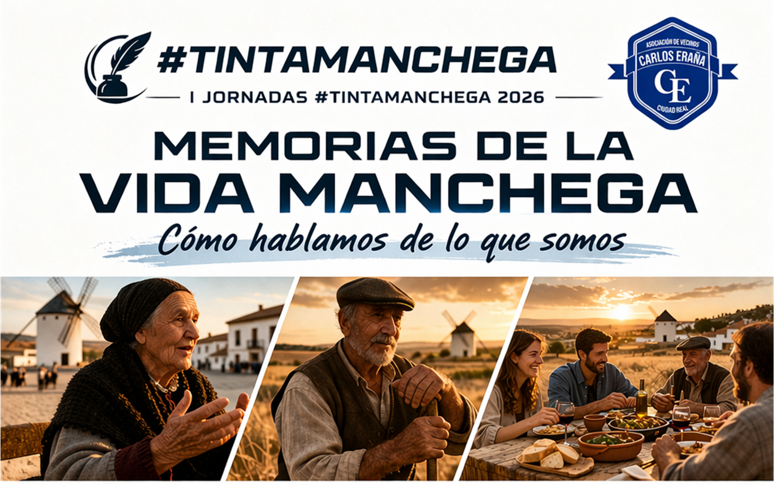 I Jornadas #Tintamanchega: Memorias de la Vida Manchega I Jornadas #Tintamanchega: Memorias de la Vida Manchega